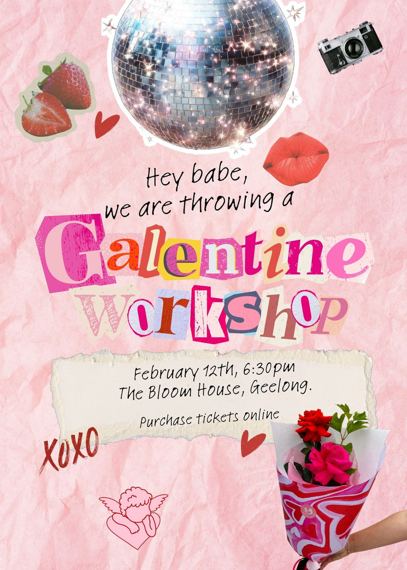 GALENTINES WORKSHOP